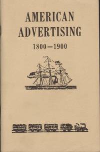 cover of AMERICAN ADVERTISING 1800-1900