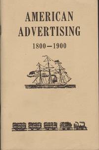 AMERICAN ADVERTISING 1800-1900