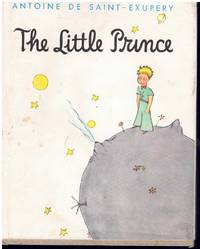 THE LITTLE PRINCE by Saint-Exupery, Antoine De - 1943