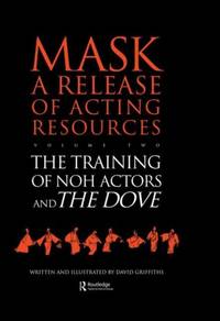 The Training of Noh Actors and The Dove^n