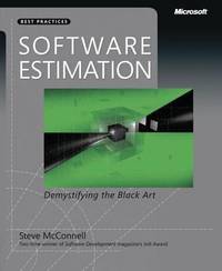 Software Estimation: Demystifying the Black Art (Developer Best Practices)