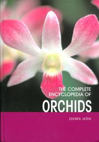 The Complete Encyclopedia of Orchids