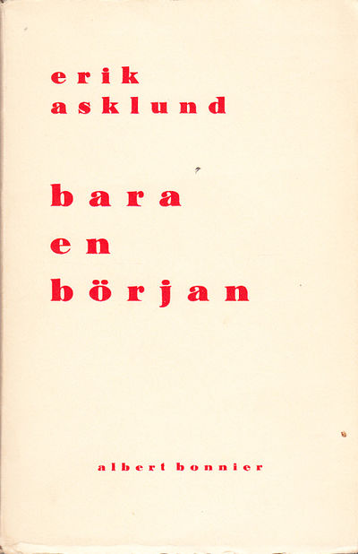 Bara en början. Ett romanpuzzle. [Utg. av] Albert…