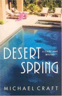 Desert Spring : A Claire Gray Mystery