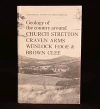 Geology of the Country Around Church Stretton, Craven Arms, Wenlock Edge and Brown Clee by D.C. Greg, J.E. Wright, B.A. Hains, and G. H. Mitchell - 1968