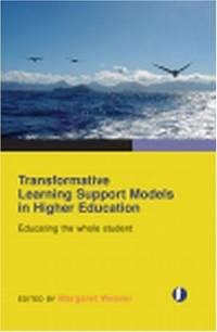 Transformative Learning Support Models in Higher Education: Educating the Whole Student (Facet...