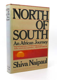 NORTH OF SOUTH by Shiva Naipaul - 1979