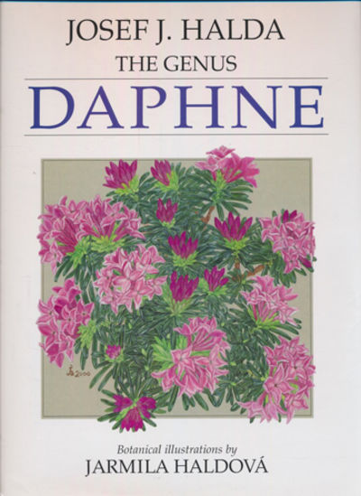 The Genus Daphne. Illustrated by Jarmila Halodvá.