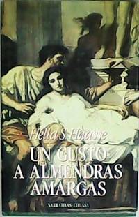 cover of Un gusto a almendras amargas.