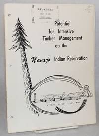 cover of Potential for intensive timber management on the Navajo Indian Reservation, Arizona and New Mexico, 1967