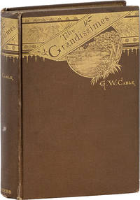 The Grandissimes: A Story of Creole Life [INSCRIBED]