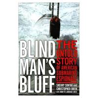 Blind Mans Bluff: The Untold Story Of American Submarine Espionage (Hardcover)