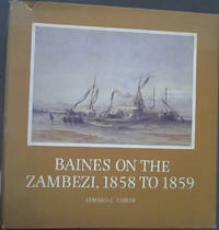 Baines on the Zambezi 1858 to 1859 (Brenthurst Series 8)