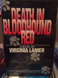 Death in Bloodhound Red by Lanier, Virginia - 1995