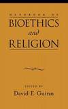Handbook of Bioethics and Religion