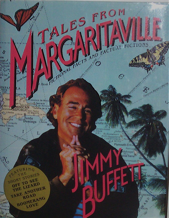 jimmy buffett tales from margaritaville jimmy buffett tales from margaritaville