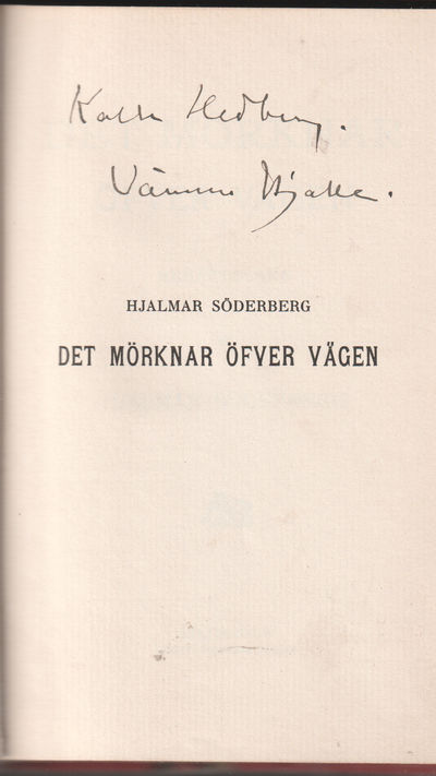 Det mörknar öfver vägen
