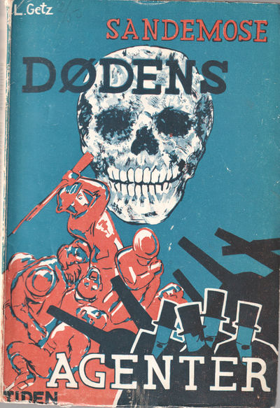 Dødens agenter. Rustningsindustriens…