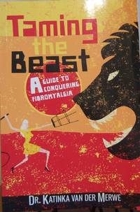 Taming the Beast: A Guide to Conquering Fibromyalgia