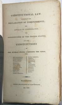 Constitutional Law: Comprising the Declaration of Independence