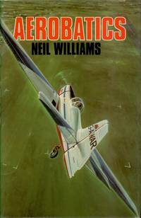 Aerobatics. Illustrated by L. R. Williams.