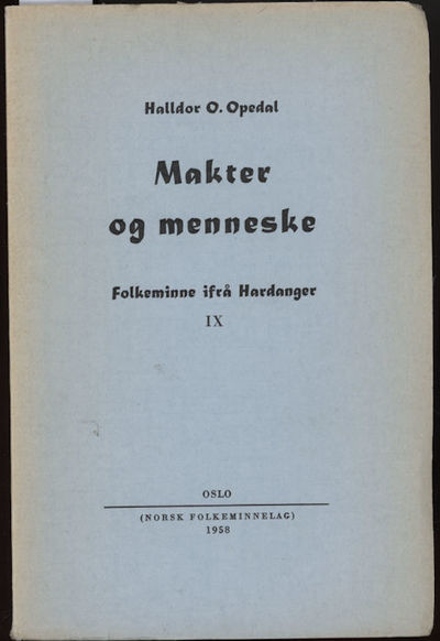 Makter og Menneske..  Folkeminne frå Hardanger. IX
