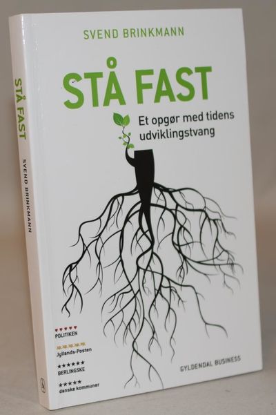 Stå fast - Et opgør med tidens udviklingstvang.