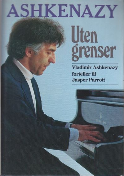 (ASHKENAZY) Uten grenser. Vladimir Ashkenazy…