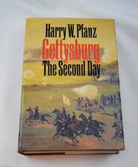 Gettysburg: The Second Day (Civil War America) by Pfanz, Harry W - 1987-12-18