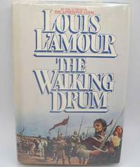 The Walking Drum by Louis L&#39;Amour - 1984