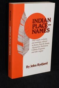 cover of Indian Place-Names; Their Origin, Evolution, and Meanings, Collected in Kansas from the Siouan, Algonquian, Shoshonean, Caddoan, Iroquoian, and Other Tongues