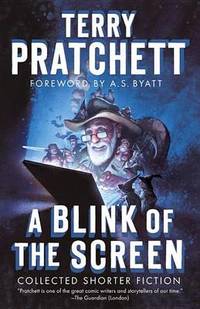 image of A Blink of the Screen: Collected Shorter Fiction