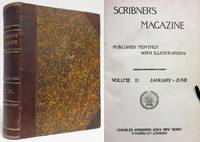 SCRIBNER'S MAGAZINE (1888, VOL. III, JANUARY -JUNE) Published Monthly with Illustrations by Various Authors - 1888