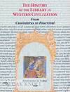 View Image 1 of 8 for HISTORY OF THE LIBRARY IN WESTERN CIVILIZATION: THE MEDIEVAL WORLD IN THE WEST - FROM CASSIODORUS TO... Inventory #76544