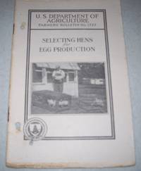 Selecting Hens for Egg Production (U.S. Department of Agriculture Farmers&#039; Bulletin No. 1727) de J.P. Quinn - 1934