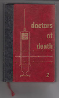 image of Doctors of Death Volume #2 Joseph Mengele, the Evil Doctor