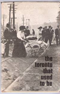 image of The Toronto That Used To Be