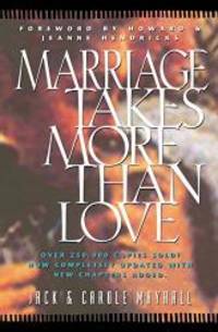 Marriage Takes More Than Love (LifeChange) by Jack Mayhall - 1996-05-08