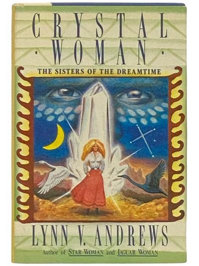 Crystal Woman: The Sisters of the Dreamtime [Dream Time]