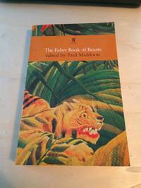 The Faber Book of Beasts by Paul Muldoon (ed.) - 2010