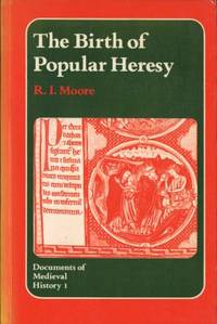 The Birth of Popular Heresy.