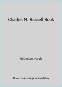 Charles M. Russell Book