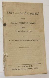 Mitt sista farväl till Baron Ludvig Boye och hans…