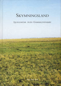 Skymningsland. Ljusglimtar från Gammalsvenskby.