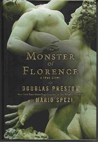 THE MONSTER OF FLORENCE by Preston, Douglas - 2008