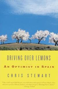 Driving over Lemons : An Optimist in Spain