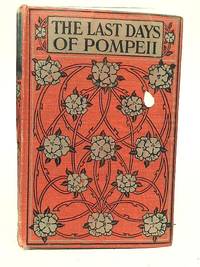 The Last Days of Pompeii by Lord Lytton