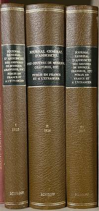 Journal Géneral d'Annonces des Oeuvres de Musique, Gravures, Lithographies publié en France et a l'etranger. Avec un index des noms cités 1825 [1826, 1827]