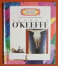 Georgia O'Keeffe Getting to Know the World's Greatest Artists