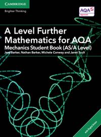 A Level Further Mathematics for AQA Mechanics Student Book (AS/A Level) with Digital Access (2...